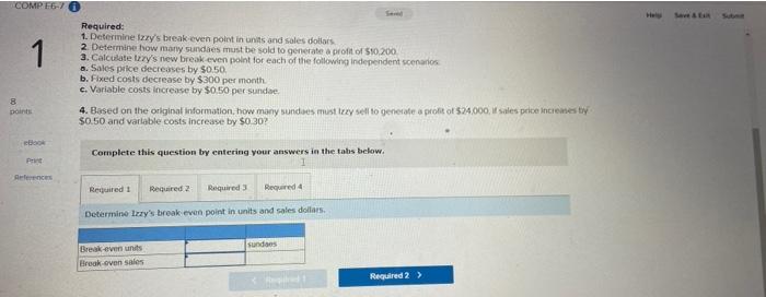 Pe6 7 I 1 Dok Nt Ences Izzy Ice Cream Has The Following Price And Cost Information Price Per 2 Scoop Sundae Variable Co 2