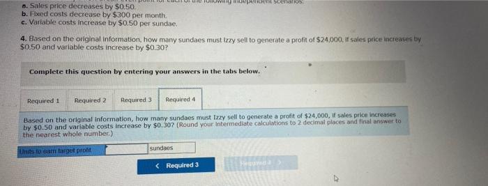 Pe6 7 I 1 Dok Nt Ences Izzy Ice Cream Has The Following Price And Cost Information Price Per 2 Scoop Sundae Variable Co 5