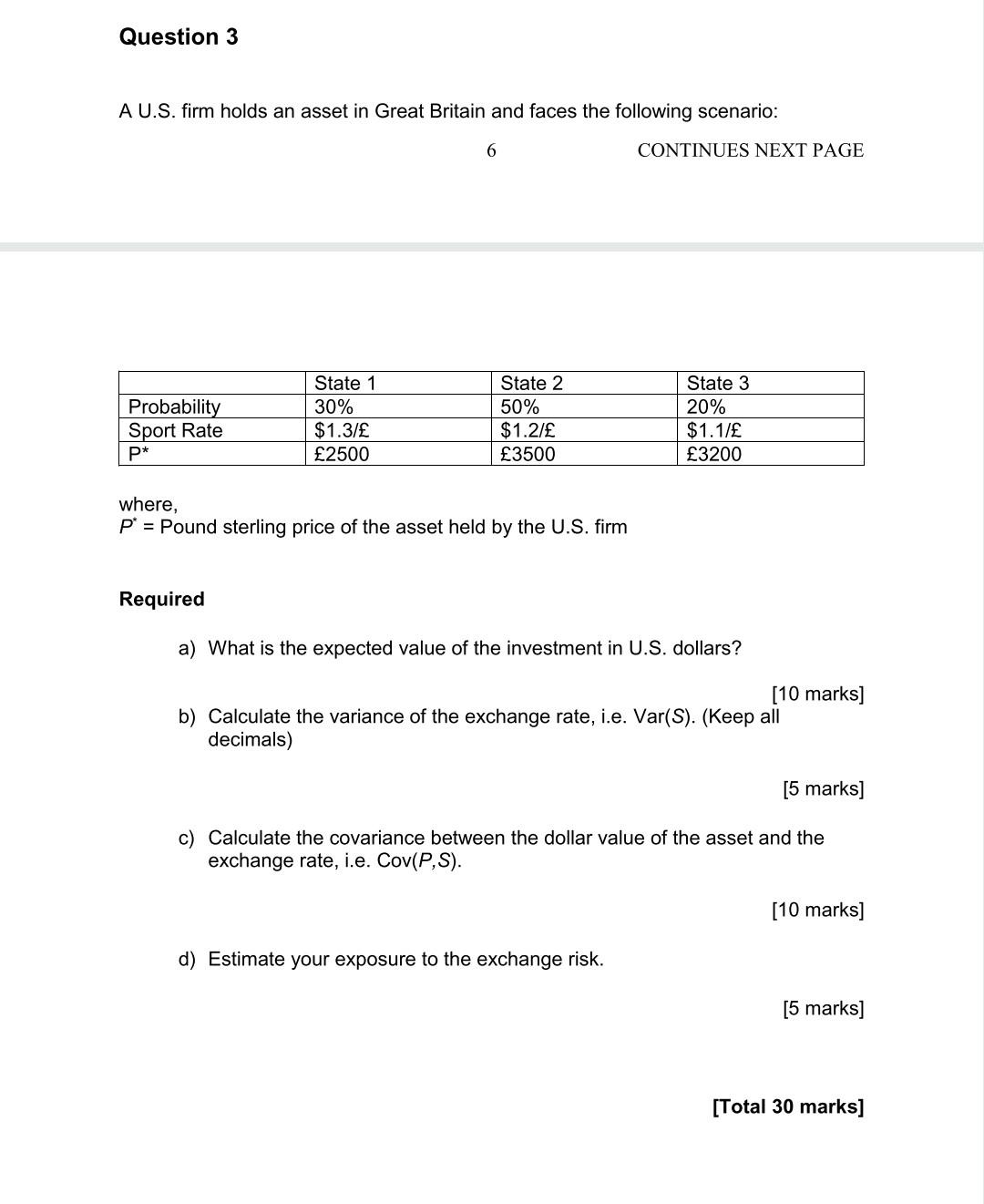 Question 3 A U S Firm Holds An Asset In Great Britain And Faces The Following Scenario Probability Sport Rate P State 1