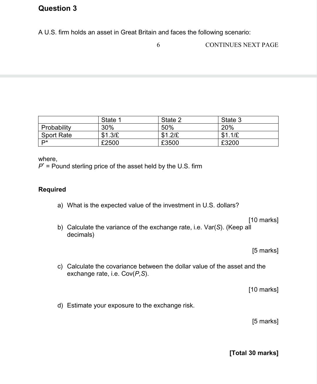 Question 3 A U S Firm Holds An Asset In Great Britain And Faces The Following Scenario Probability Sport Rate P State 1