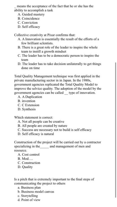 Means The Acceptance Of The Fact That He Or She Has The Ability To Accomplish A Task A Guided Mastery B Coincidence C 1