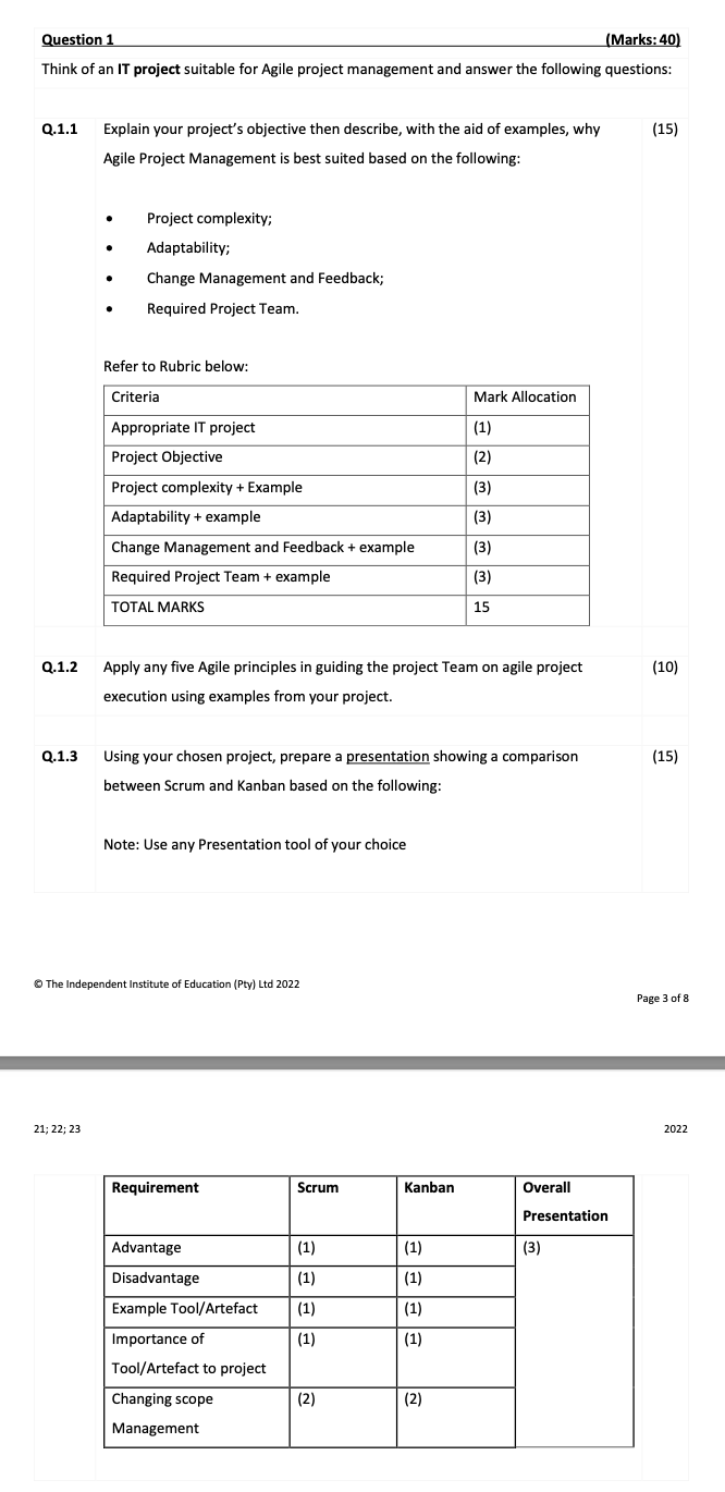 Marks 40 Question 1 Think Of An It Project Suitable For Agile Project Management And Answer The Following Questions 1