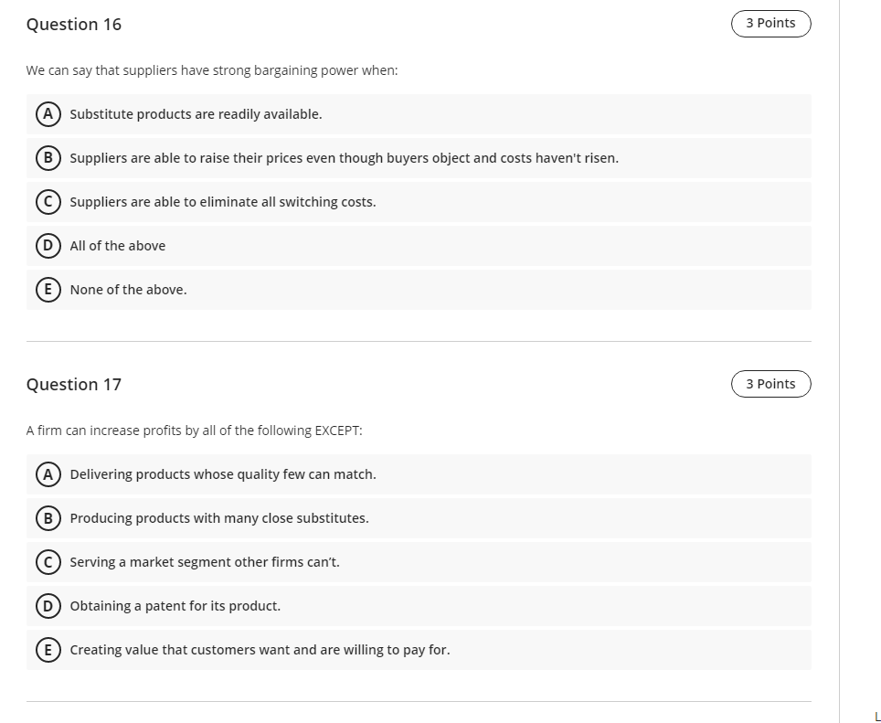 Question 16 We Can Say That Suppliers Have Strong Bargaining Power When A Substitute Products Are Readily Available B 1