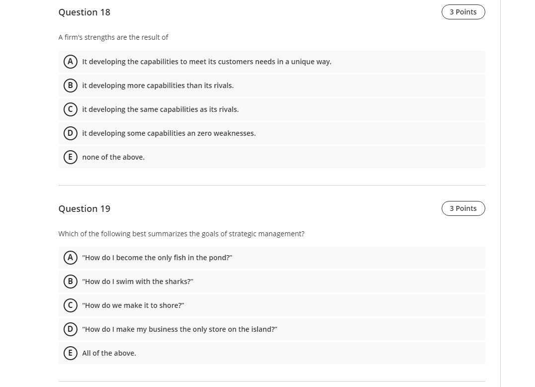 Question 18 A Firm S Strengths Are The Result Of A It Developing The Capabilities To Meet Its Customers Needs In A Uni 1