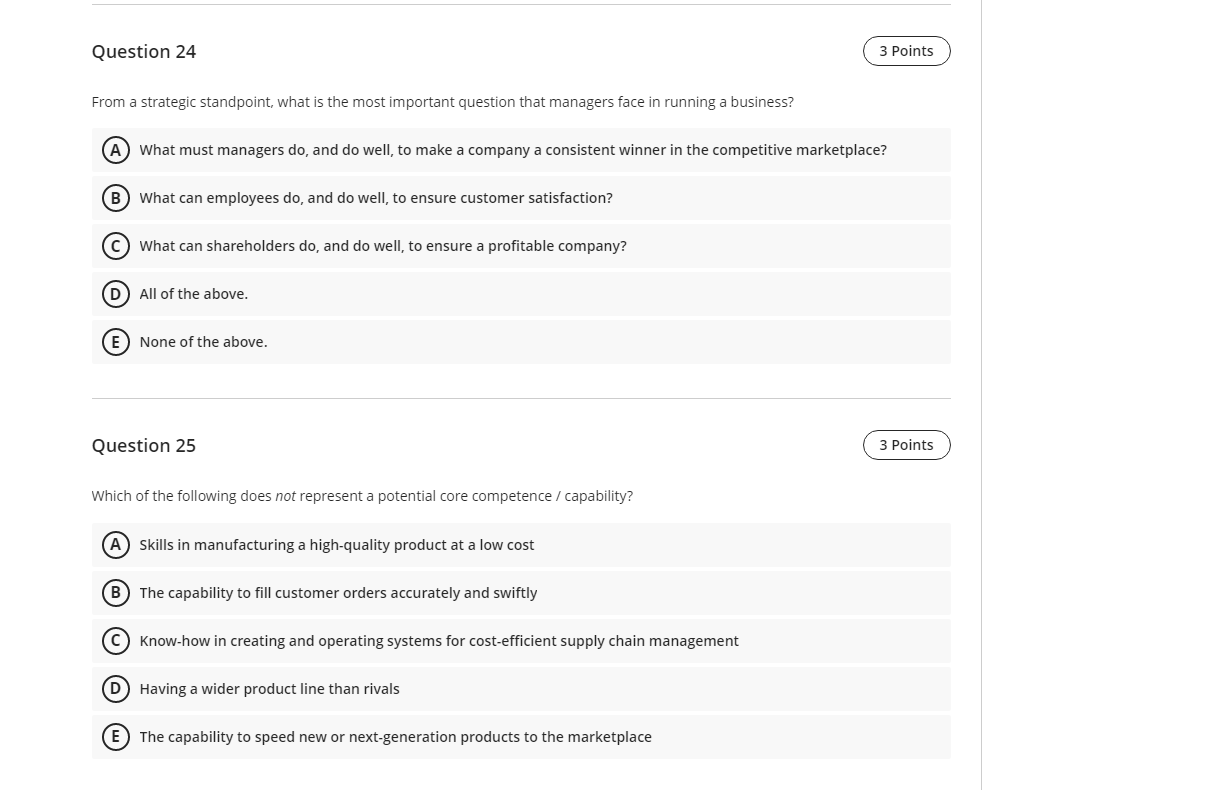 Question 24 From A Strategic Standpoint What Is The Most Important Question That Managers Face In Running A Business 1