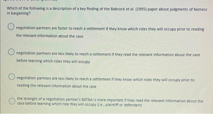 Which Of The Following Is A Description Of A Key Finding Of The Babcock Et Al 1995 Paper About Judgments Of Fairness 2