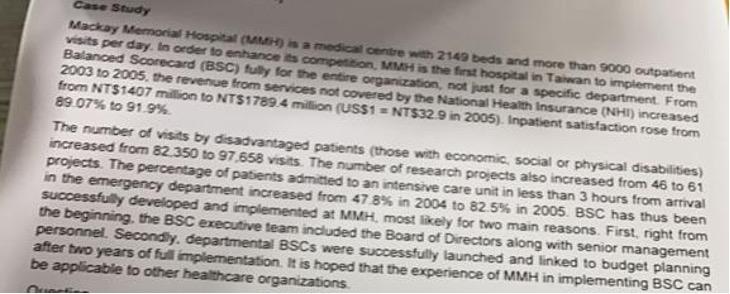 Case Study Mackay Memorial Hospital Mmh Is A Medical Centre With 2149 Beds And More Than 9000 Outpatient Visits Per Da 1