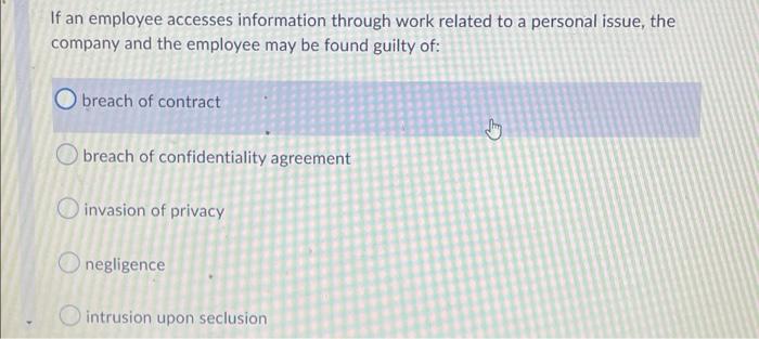 If An Employee Accesses Information Through Work Related To A Personal Issue The Company And The Employee May Be Found 1