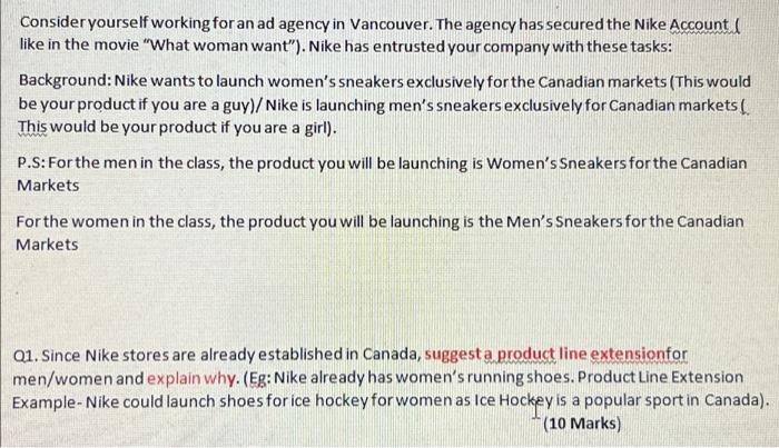Consider Yourself Working For An Ad Agency In Vancouver The Agency Has Secured The Nike Account Like In The Movie Wh 1