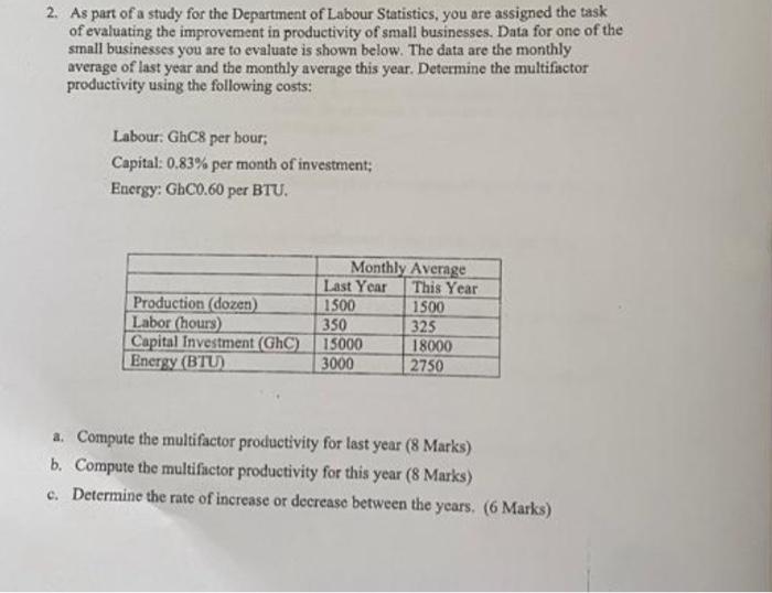 2 As Part Of A Study For The Department Of Labour Statistics You Are Assigned The Task Of Evaluating The Improvement I 2