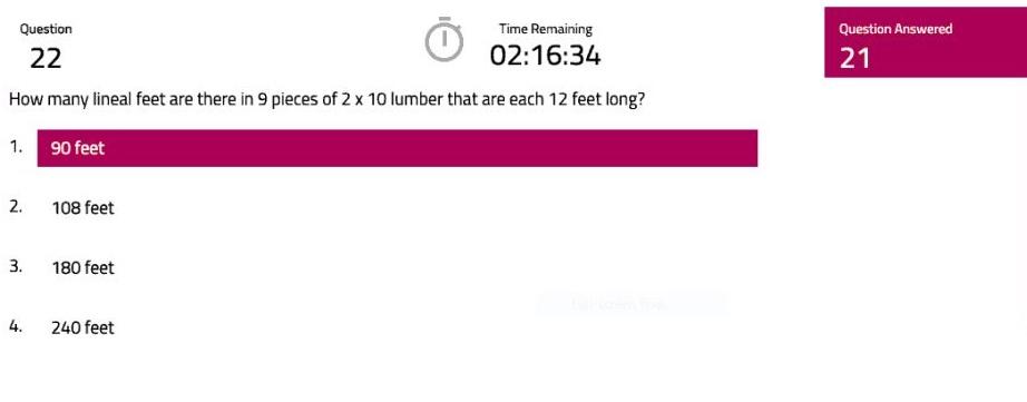 Question Time Remaining 02 16 34 22 How Many Lineal Feet Are There In 9 Pieces Of 2 X 10 Lumber That Are Each 12 Feet Lo 1