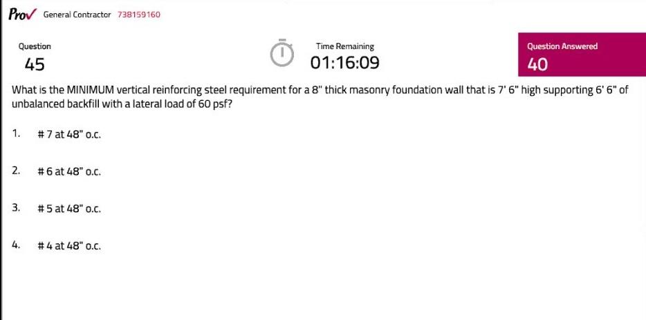 Prov General Contractor 738159160 Question 45 1 What Is The Minimum Vertical Reinforcing Steel Requirement For A 8 Thi 1