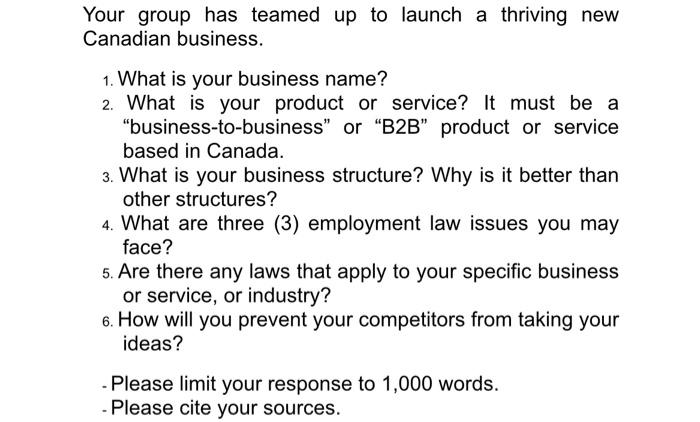 Your Group Has Teamed Up To Launch A Thriving New Canadian Business 1 What Is Your Business Name 2 What Is Your Prod 2