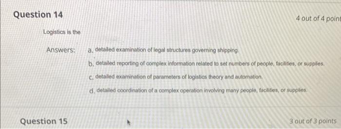 Question 14 Logistics Is The Answers Question 15 4 Out Of 4 Point A Detailed Examination Of Legal Structures Governing 1