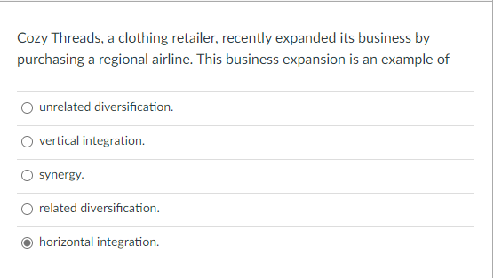 Cozy Threads A Clothing Retailer Recently Expanded Its Business By Purchasing A Regional Airline This Business Expans 1