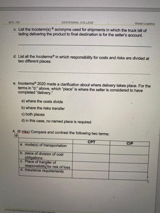 Centennial College Instructions Do Not Hand In Pg 1 4 The Incoterm In A Sales Contract Is Used To Allocate Costs An 8
