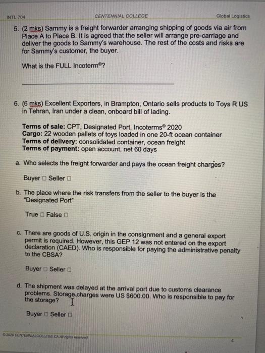 Centennial College Instructions Do Not Hand In Pg 1 4 The Incoterm In A Sales Contract Is Used To Allocate Costs An 9