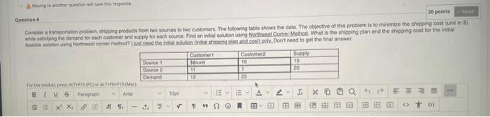 Moving To Another Question Will Save This Response 20 Points Question 6 Consider A Transportation Problem Shipping Pr 1