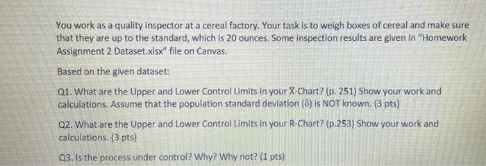 You Work As A Quality Inspector At A Cereal Factory Your Task Is To Weigh Boxes Of Cereal And Make Sure That They Are U 1