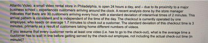 Atlantic Video A Small Video Rental Store In Philadelphia Is Open 24 Hours A Day And Due To Its Proximity To A Major 1