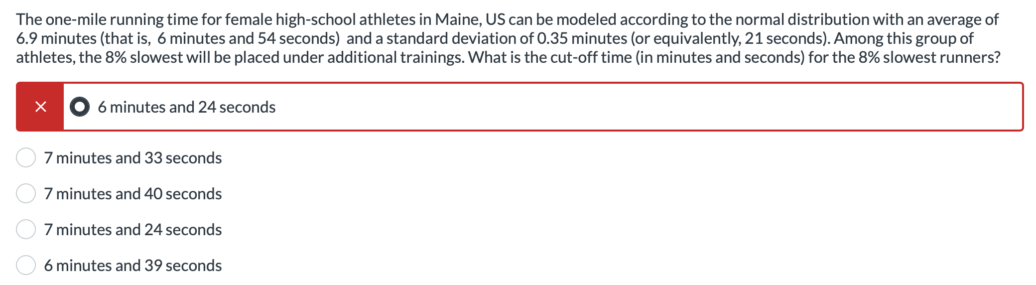 The One Mile Running Time For Female High School Athletes In Maine Us Can Be Modeled According To The Normal Distributi 1