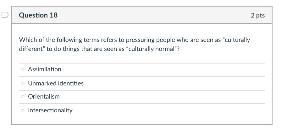 Question 17 2 Pts Which Of The Following Terms Suggests That It Is The Duty Of Civilized Predominantly White Culture 2