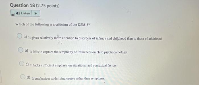 Question 17 2 75 Points 4 Listen Means Generating Predictions Concerning Future Behavior Under Specified Conditions 2