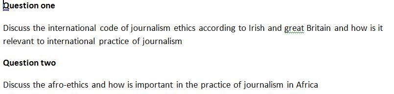 Question One Discuss The International Code Of Journalism Ethics According To Irish And Great Britain And How Is It Rele 1