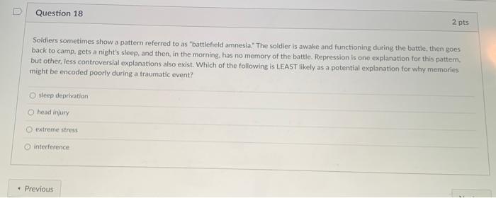 Question 18 Soldiers Sometimes Show A Pattern Referred To As Battlefield Amnesia The Soldier Is Awake And Functioning 1