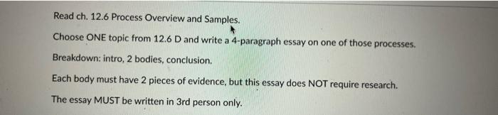 Read Ch 12 6 Process Overview And Samples Choose One Topic From 12 6 D And Write A 4 Paragraph Essay On One Of Those P 1
