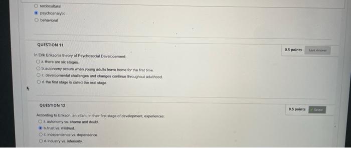 Osociocultural Psychoanalytic Behavioral Question 11 In Erik Erikson S Theory Of Psychosocial Developement O A There Ar 1