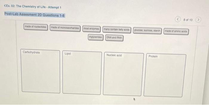 Ex 02 The Chemistry Of Life Attempt 1 Post Lab Assesment 2d Questions 1 8 Made Of Nucleotides Made Of Monosaccharid 2