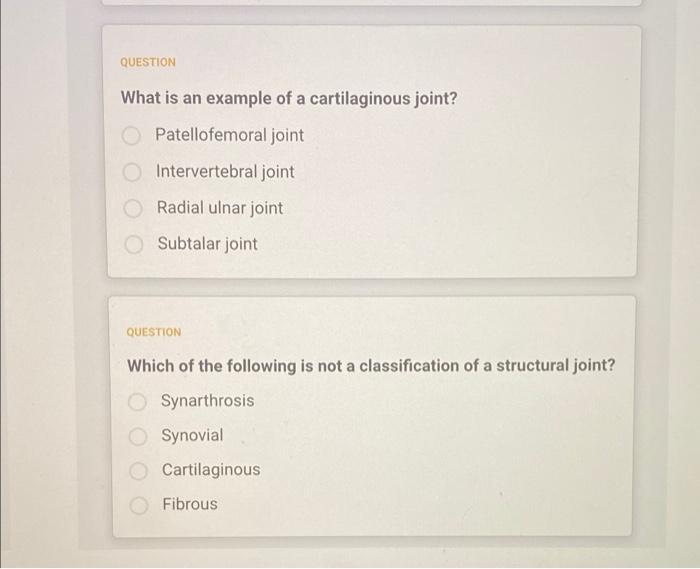 Question What Is An Example Of A Cartilaginous Joint Patellofemoral Joint Intervertebral Joint Radial Ulnar Joint Subta 1
