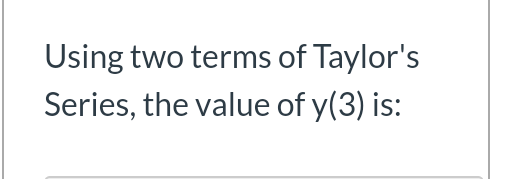 1 Xy Dy Given That Dc Y 0 2 With A Step H 1 Solve Questions 6 To 10 Based On D E Methods Using The Euler 2