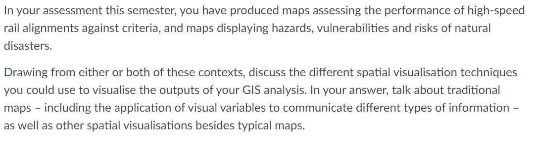 In Your Assessment This Semester You Have Produced Maps Assessing The Performance Of High Speed Rail Alignments Against 1