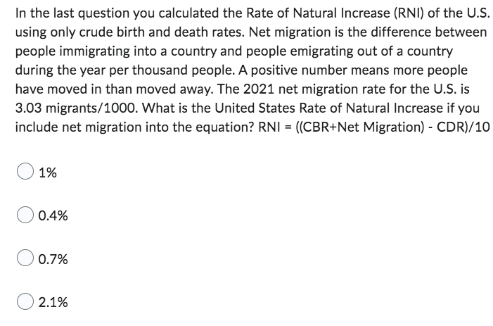 In The Last Question You Calculated The Rate Of Natural Increase Rni Of The U S Using Only Crude Birth And Death Rate 1