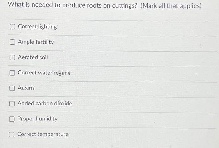 Match The Four Types Of Stem Cuttings To Their Description Hardwood Cuttings Semi Hardwood Cuttings Softwood Cuttings H 2