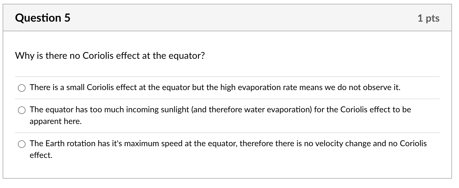 Question 5 Why Is There No Coriolis Effect At The Equator There Is A Small Coriolis Effect At The Equator But The High 1
