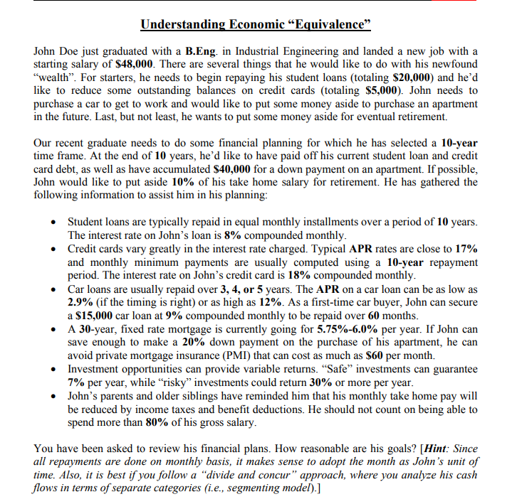 Understanding Economic Equivalence John Doe Just Graduated With A B Eng In Industrial Engineering And Landed A New Jo 1