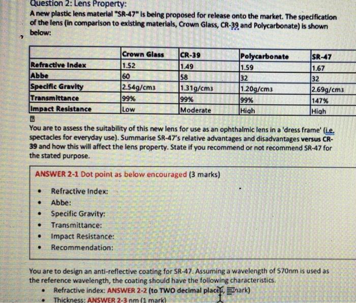 Question 2 Lens Property A New Plastic Lens Material Sr 47 Is Being Proposed For Release Onto The Market The Specif 1