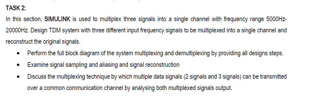 Task 2 In This Section Simulink Is Used To Multiplex Three Signals Into A Single Channel With Frequency Range 5000hz 1