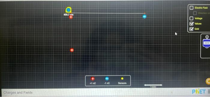 Charges And Fields 400 7 Cm 1 Nc 1 Nc Sensors Me Electric Field Direction On Voltage Values Grid Rov Phet E Strie O 1