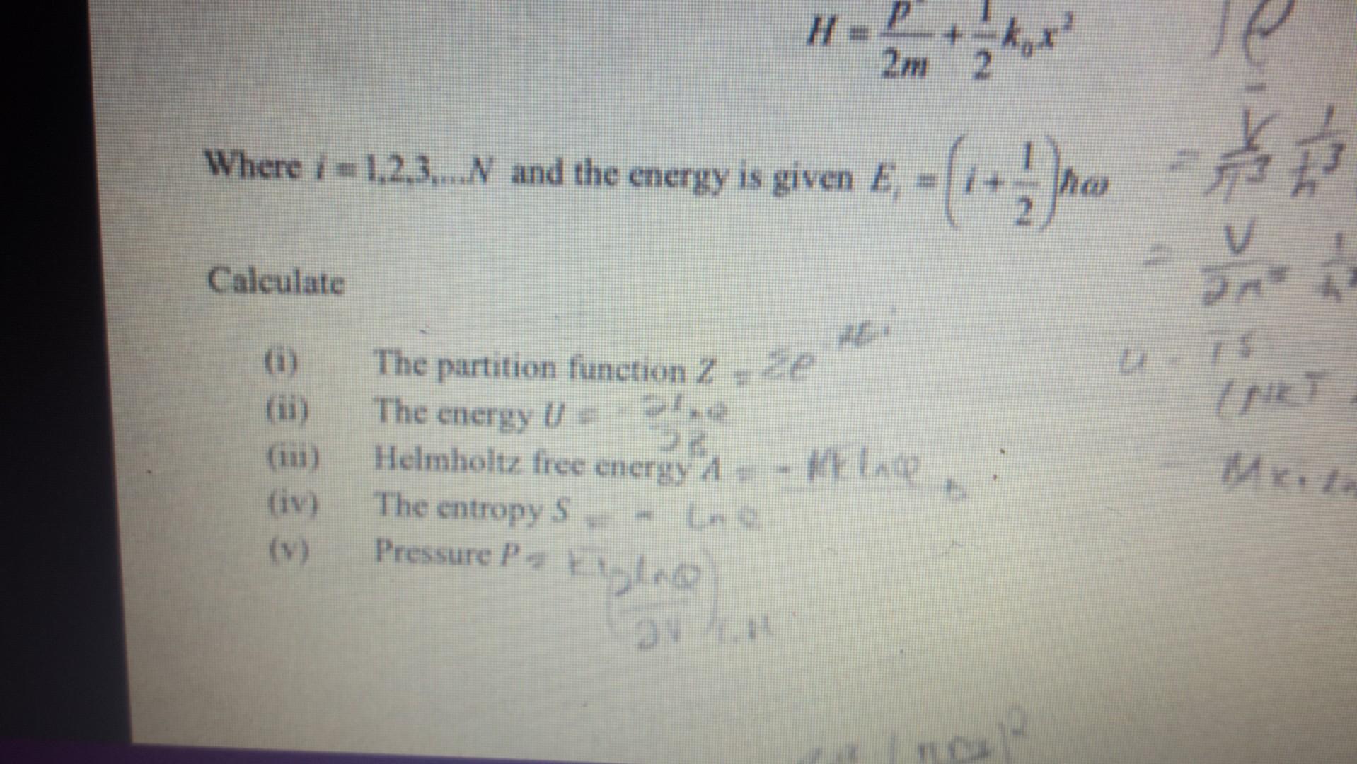 Where I 1 2 3 N And The Energy Is Given E Calculate Iii Iv V The Partition Function Z Ze 34 4 Te 1 1