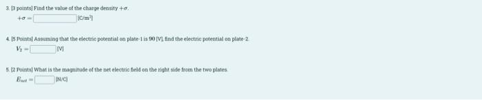 15 Points A Small Sphere Of Charge Q 8 C Hangs By A Thin Wire Between Two Parallel Infinite Plates Of Charge Separat 4