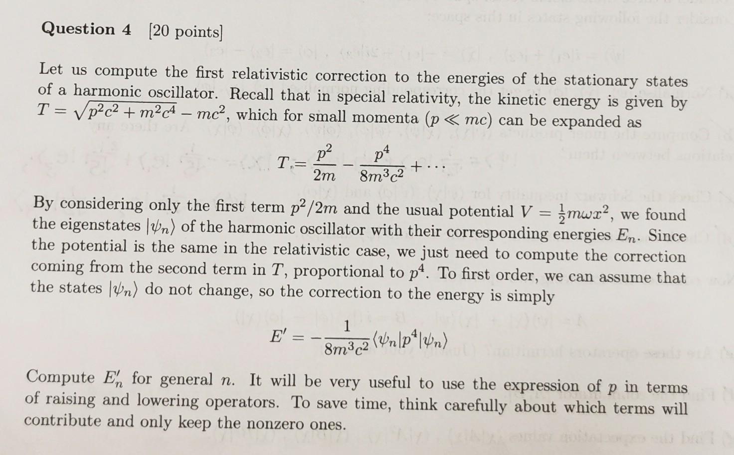 Question 4 20 Points Let Us Compute The First Relativistic Correction To The Energies Of The Stationary States Of A Ha 1