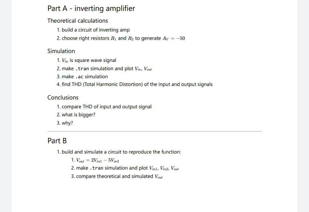 Part A Inverting Amplifier Theoretical Calculations 1 Build A Circuit Of Inverting Amp 2 Choose Right Resistors R A 1