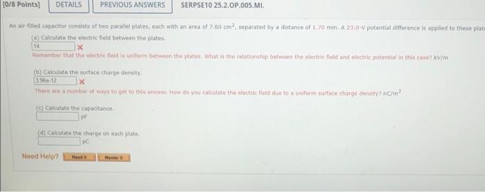 0 8 Points Details Previous Answers Serpse10 25 2 Op 005 Mi An Air Filled Capacitor Consists Of Two Parallel Plates 1