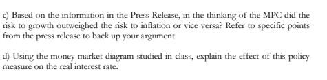 C Based On The Information In The Press Release In The Thinking Of The Mpc Did The Risk To Growth Outweighed The Risk 1