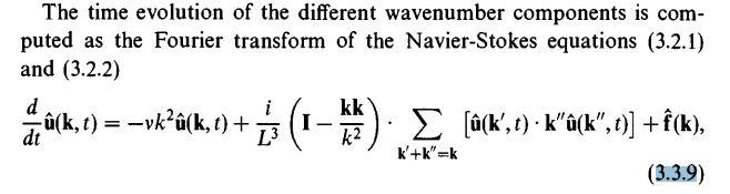 The Time Evolution Of The Different Wavenumber Components Is Com Puted As The Fourier Transform Of The Navier Stokes Eq 1