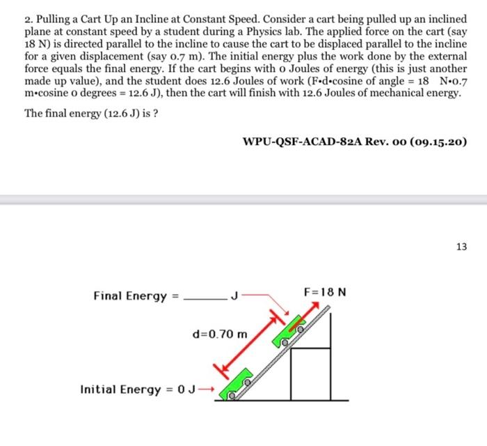 Pulling A Cart Up An Incline At Constant Speed Consider A Cart Being Pulled Up An Inclined Plane At Constant Speed By A 1
